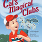 Cal's Magical Clubs (Hardcover)